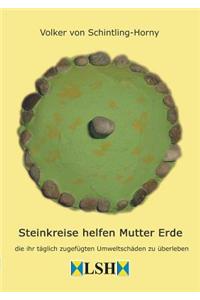 Steinkreise Helfen Mutter Erde