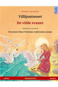 Villijoutsenet - De vilde svaner. Kaksikielinen lastenkirja perustuen Hans Christian Andersenin satuun (suomi - tanska)