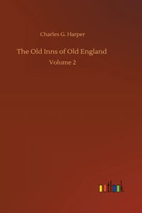 The Old Inns of Old England