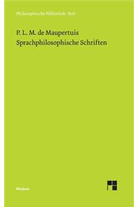 Sprachphilosophische Schriften