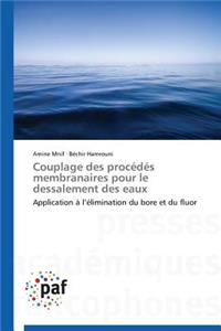 Couplage Des Procédés Membranaires Pour Le Dessalement Des Eaux