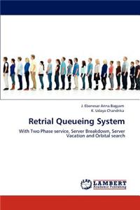 Retrial Queueing System