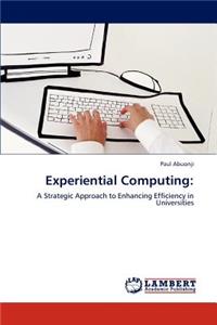 Experiential Computing