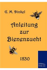 Anleitung zur Bienenzucht