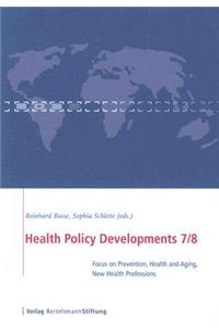 Health Policy Developments 7/8