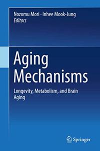 Aging Mechanisms