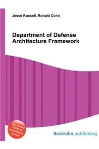 Department of Defense Architecture Framework