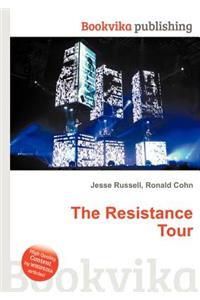 The Resistance Tour