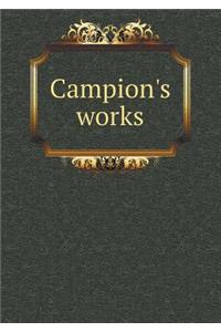 Campion's Works