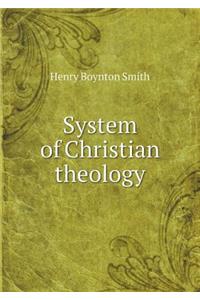 System of Christian Theology