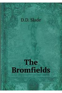 The Bromfields
