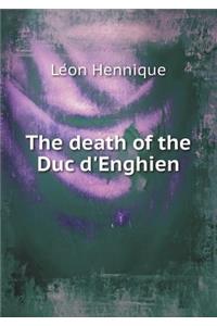 The Death of the Duc d'Enghien