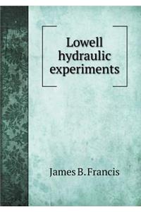 Lowell hydraulic experiments
