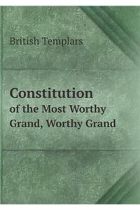 Constitution of the Most Worthy Grand, Worthy Grand