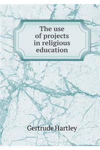 The Use of Projects in Religious Education