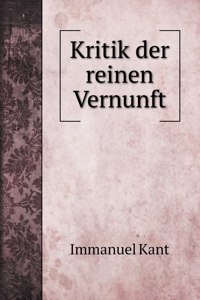 Kritik der reinen Vernunft