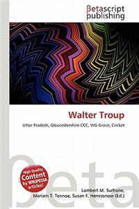 Walter Troup