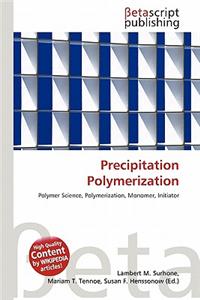 Precipitation Polymerization
