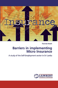 Barriers in implementing Micro Insurance