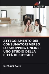 Atteggiamento Dei Consumatori Verso Lo Shopping Online