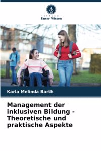 Management der inklusiven Bildung - Theoretische und praktische Aspekte