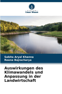 Auswirkungen des Klimawandels und Anpassung in der Landwirtschaft