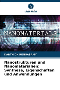 Nanostrukturen und Nanomaterialien