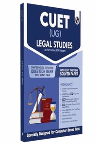 PW CUET (UG) Legal Studies Chapterwise & Topicwise Question Bank (2023- 2024) with Complete NCERT Crux, CUET PYQs (2022 & 2023 Past Year Questions) and Mock for CUET Test 2024