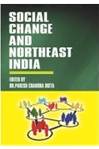 Social Change and North East India