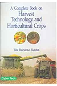 A Complete Book On Harvest Technology And Horticultural Crops