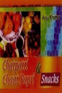 Chatpatti Chaat Papri & Snacks