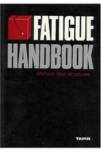 Fatigue Handbook