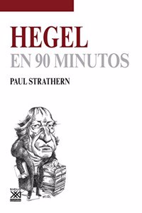 Hegel en 90 minutos (Spanish Edition)