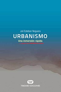 Urbanismo: Una inmersion rapida