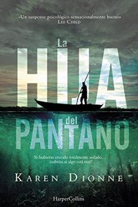 La hija del pantano (Spanish Edition)