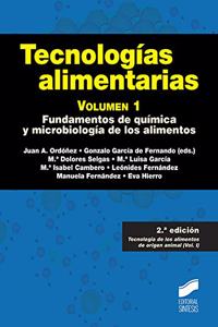 Tecnologias Alimentarias. Volumen 1 (2a Edicion)