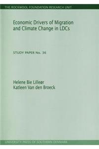 Economic Drivers of Migration & Climate Change in LDCs