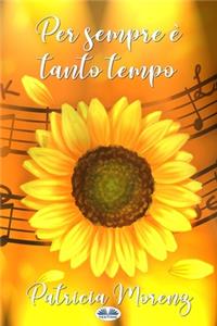 Per Sempre è Tanto Tempo