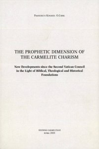 Prophetic Dimension of the Carmelite Charism