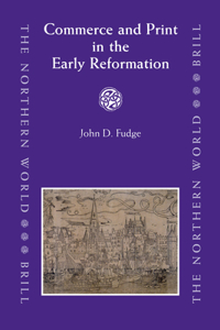 Commerce and Print in the Early Reformation