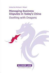 Managing Business Disputes in Today’s China