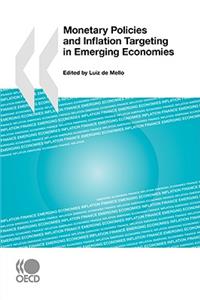 Monetary Policies and Inflation Targeting in Emerging Economies