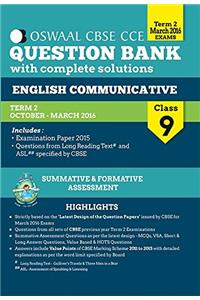 Oswaal CBSE CCE Question Banks With Complete Solution For Class 9 Term-II (October To March 2016) English Communicative