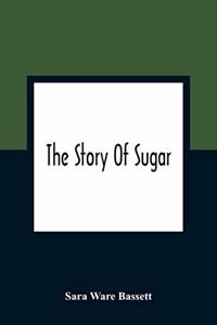 Story Of Sugar