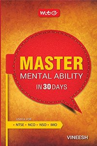 Master Mental Ability in 30 Days (Ntse,Nso,NCO,Imo)