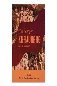 The Story Of Khajuraho