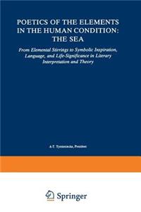 Poetics of the Elements in the Human Condition: The Sea