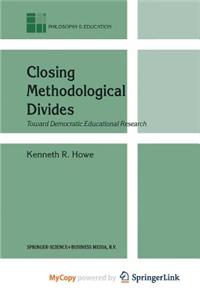 Closing Methodological Divides