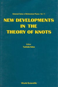 New Developments in the Theory of Knots