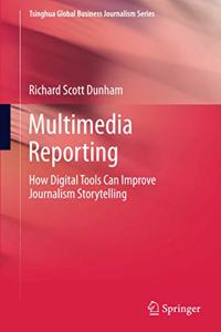 Multimedia Reporting